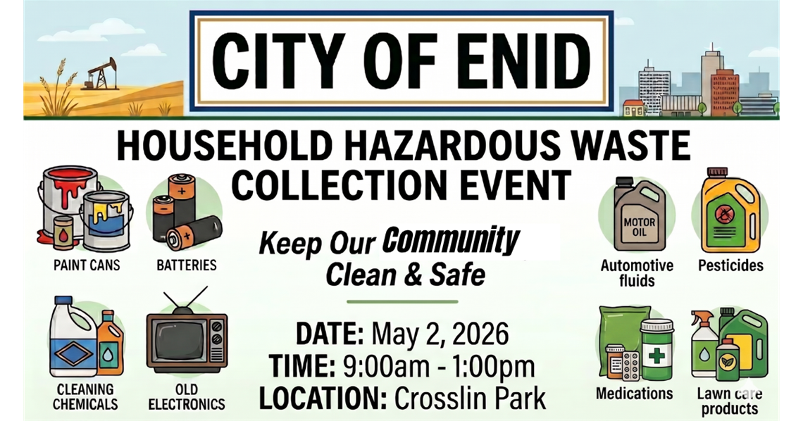 Graphic-for-City-of-Enid-to-host-Household-Hazardous-Waste-Collection-Event-at-Crosslin-Park.png